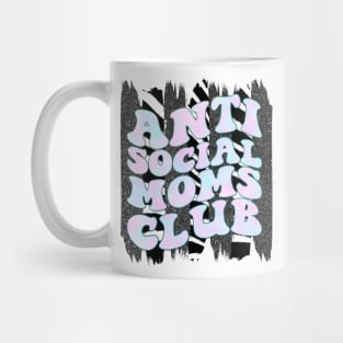 Antisocial Moms Club Mug